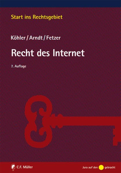 Recht des Internet (Start ins Rechtsgebiet) Law