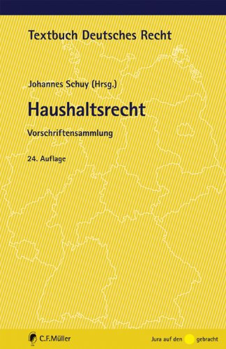 Haushaltsrecht: Vorschriftensammlung Law