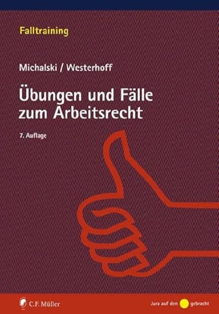 Übungen und Fälle zum Arbeitsrecht Law