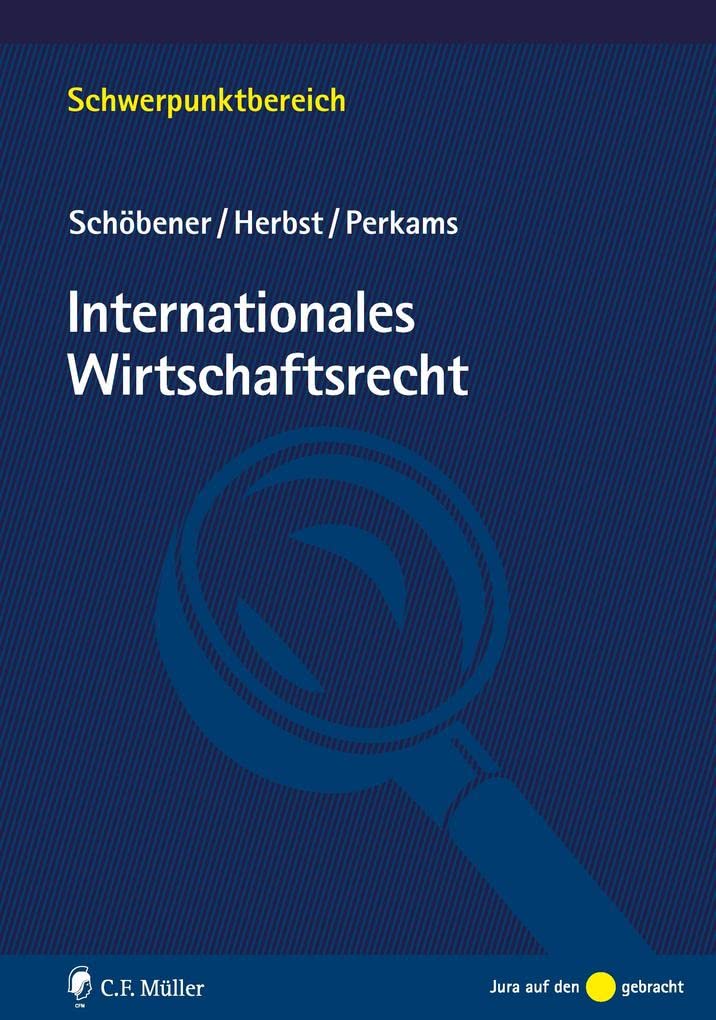 Internationales Wirtschaftsrecht (Schwerpunktbereich) Law
