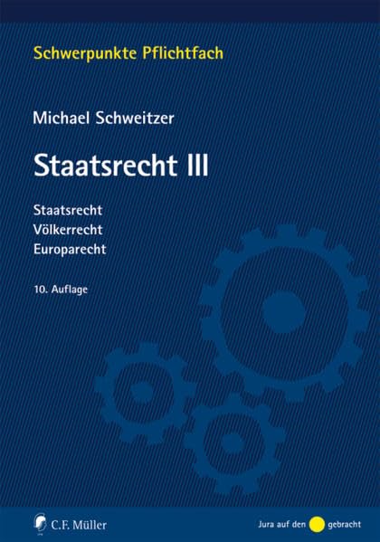 Staatsrecht III: Staatsrecht, Völkerrecht, Europarecht Law