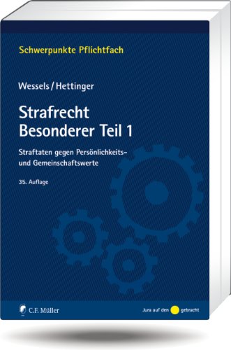 Strafrecht Besonderer Teil / 1: Straftaten gegen Persönlichkeits- und Gemeinschaftswerte Law