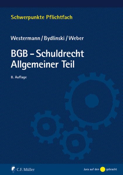 BGB-Schuldrecht Allgemeiner Teil (Schwerpunkte Pflichtfach) Law