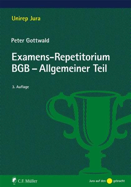 Examens-Repetitorium BGB-Allgemeiner Teil (Unirep Jura) Law