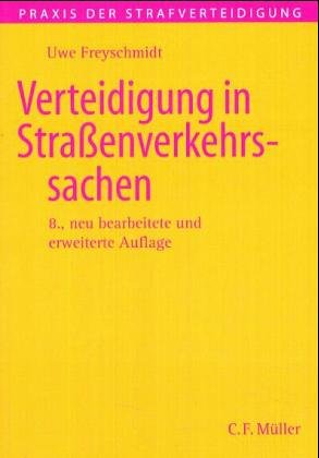 Verteidigung in Straßenverkehrssachen: Strafsachen ohne Ordnungswidrigkeitenrecht Law