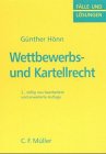 Klausurenkurs im Wettbewerbs- und Kartellrecht Law