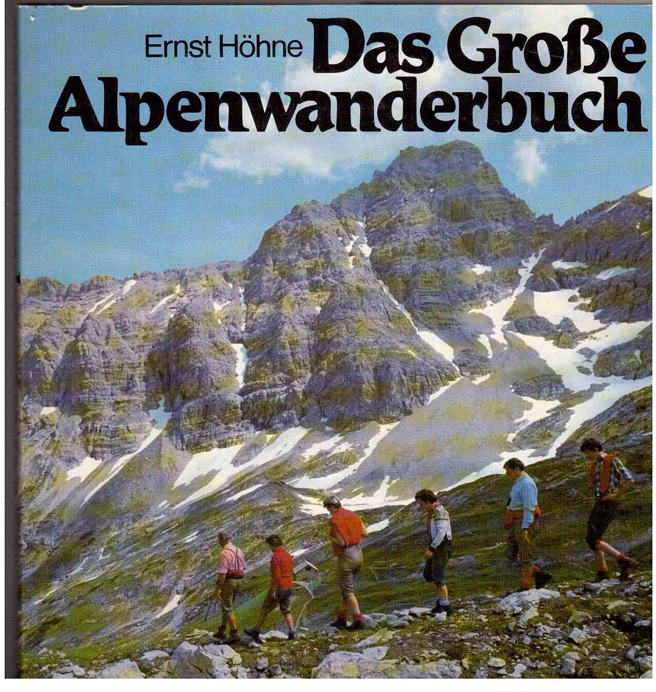 Product Image: Das große Alpenwanderbuch - Ernst Höhne