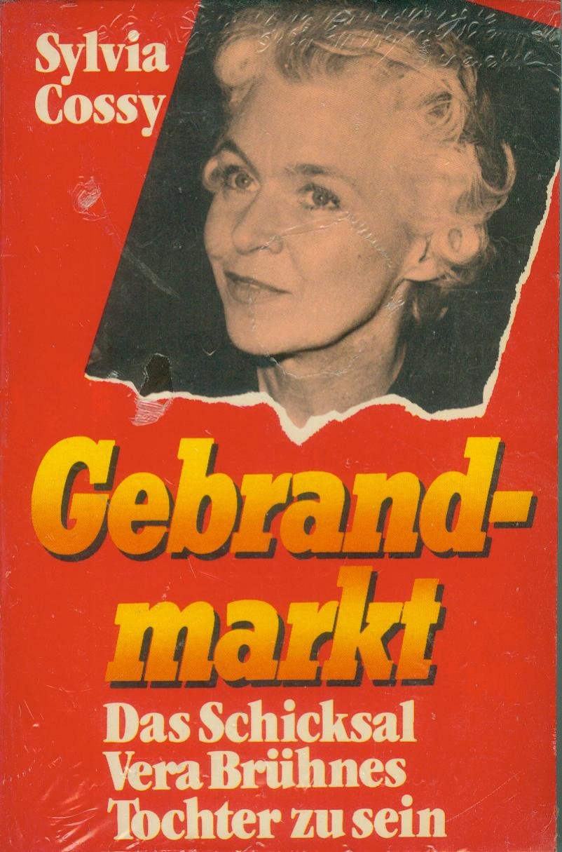 Gebrandmarkt. Das Schicksal Vera Brühnes Tochter zu sein Law