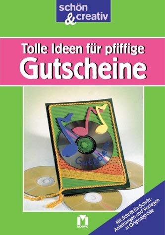 Tolle Ideen für pfiffige Gutscheine: Schön und creativ Hobbies & Crafts
