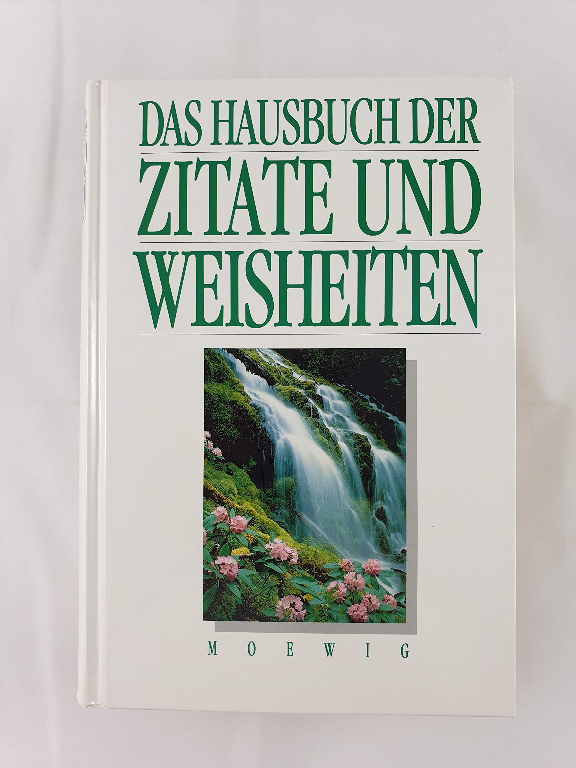 Das Hausbuch der Zitate und Weisheiten. Das grosse Hausbuch der Zitate Books