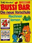 Bussi Bär, die neue Vorschule, Rechnen lernen Books