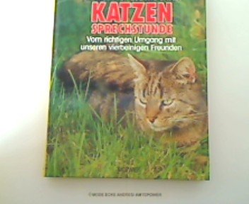 Katzensprechstunde: Vom richtigen Umgang mit unseren vierbeinigen Freunden Pets