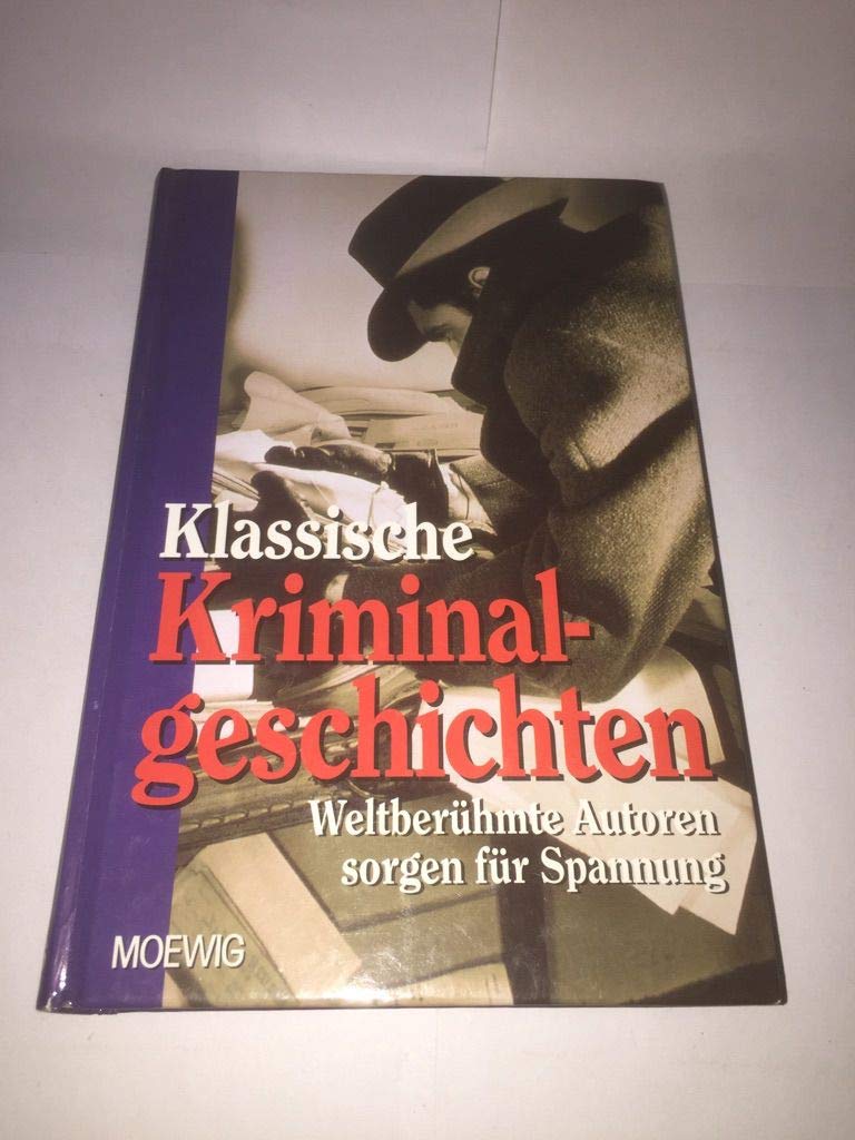 Klassische Kriminalgeschichten: Weltberühmte Autoren sorgen für Spannung Books