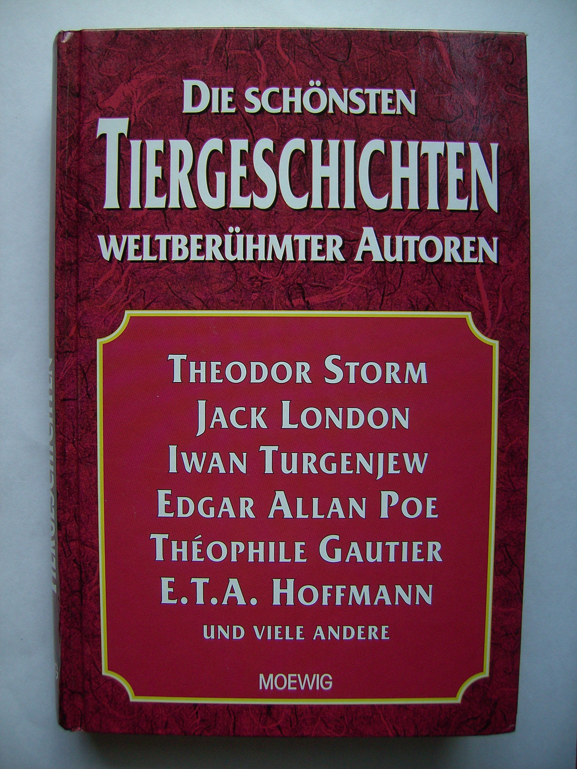 Die schönsten Tiergeschichten weltberühmter Autoren Books