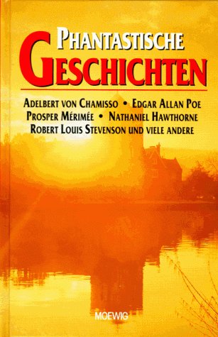 Phantastische Geschichten. Weltberühmte Autoren sorgen für Spannung Books
