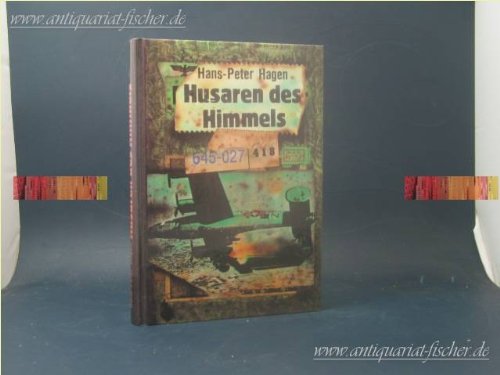 Husaren des Himmels. Berühmte deutsche Jagdflieger und die Geschichte ihrer Waffen. Books