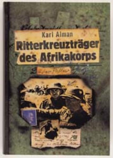 Ritterkreuzträger des Afrikakorps Memories