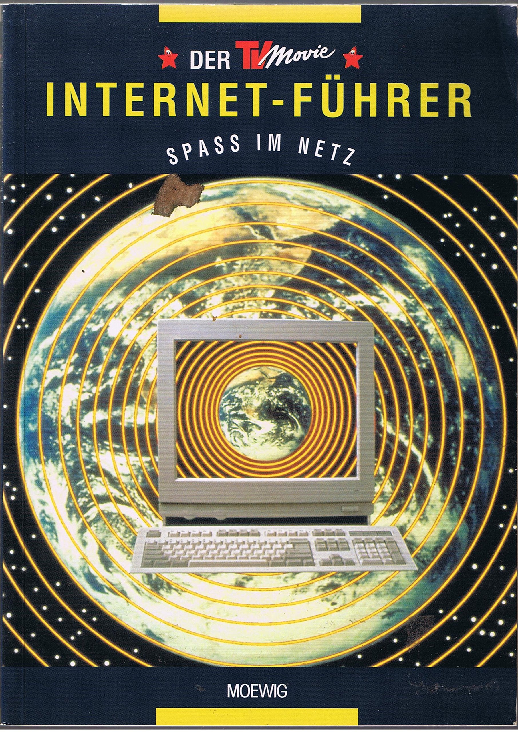 Der TV Movie Internet- Führer. Spaß im Netz Books