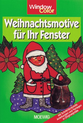 Window Color. Weihnachtsmotive für Ihr Fenster Books