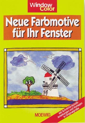 Window Color. Neue Farbmotive für Ihr Fenster. Books
