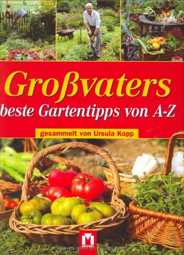Product Image: Grossvaters beste Gartentipps von A bis Z