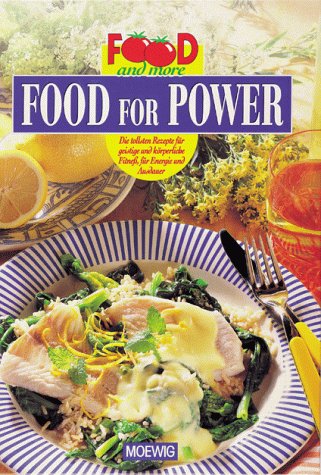 Food and more. Food for Power Medicine