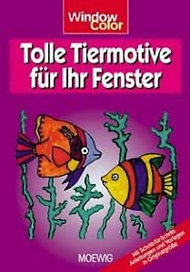 Tolle Tiermotive für Ihr Fenster. Window Color. Books