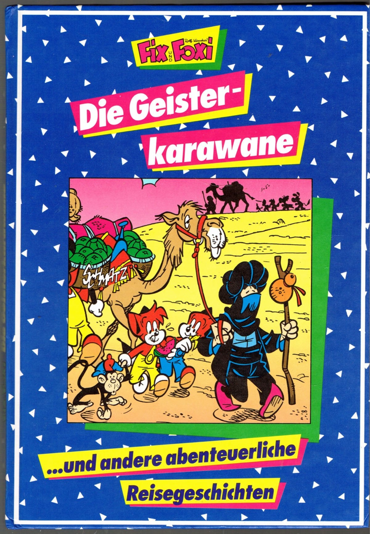 Fix und Foxi. Die Geisterkarawane ... und andere abenteuerliche Reisegeschichten Manga