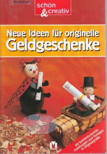 Neue Ideen für originelle Geldgeschenke: Schön und creativ Hobbies & Crafts
