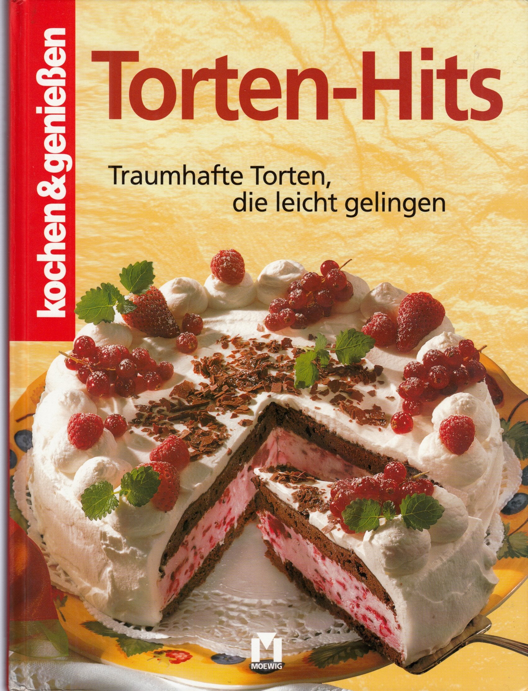 Torten-Hits: Traumhafte Torten, die leicht gelingen Books