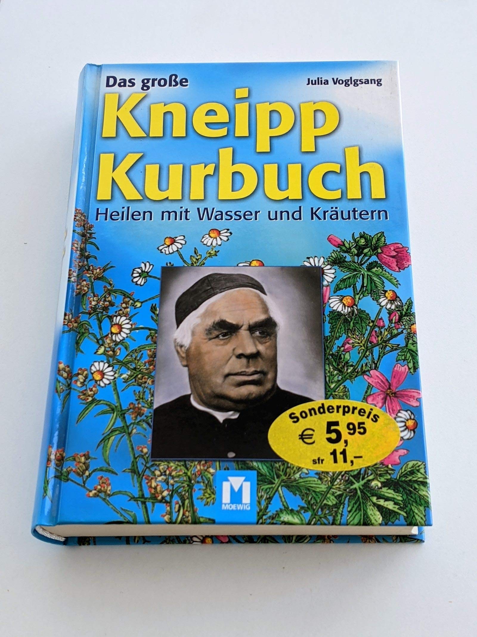 Das große Kneipp Kurbuch: Heilen mit Wasser und Kräutern Medicine