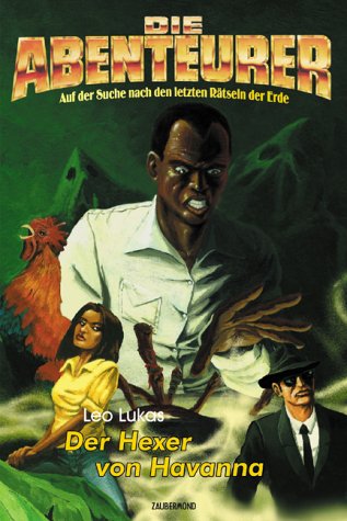 Die Abenteurer 06. Der Hexer von Havanna Contemporary literature