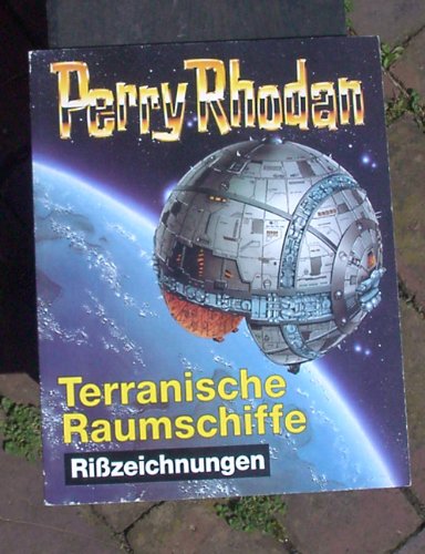 Perry Rhodan, Rißzeichnungen, Terranische Raumschiffe Fantasy & Sci-Fi