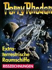 Perry Rhodan, Rißzeichnungen, Extraterrestrische Raumschiffe Books