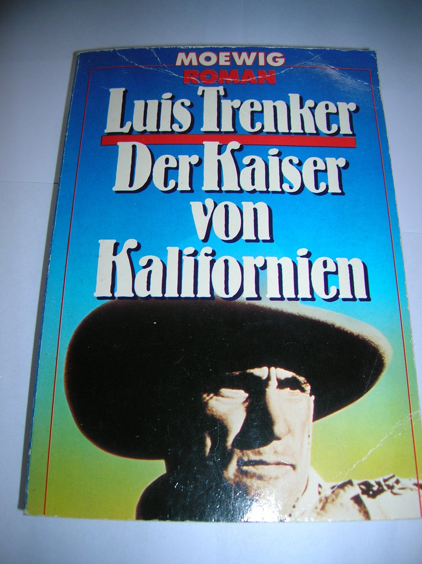 Der Kaiser von Kalifornien. Leisure & Fun