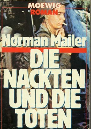 Die Nackten und die Toten. Roman. Politics & History