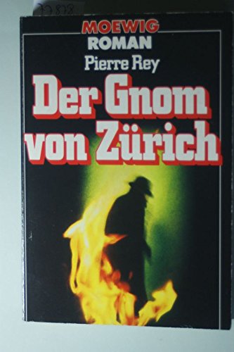Der Gnom von Zürich (Moewig-Taschenbücher. Romane) Books
