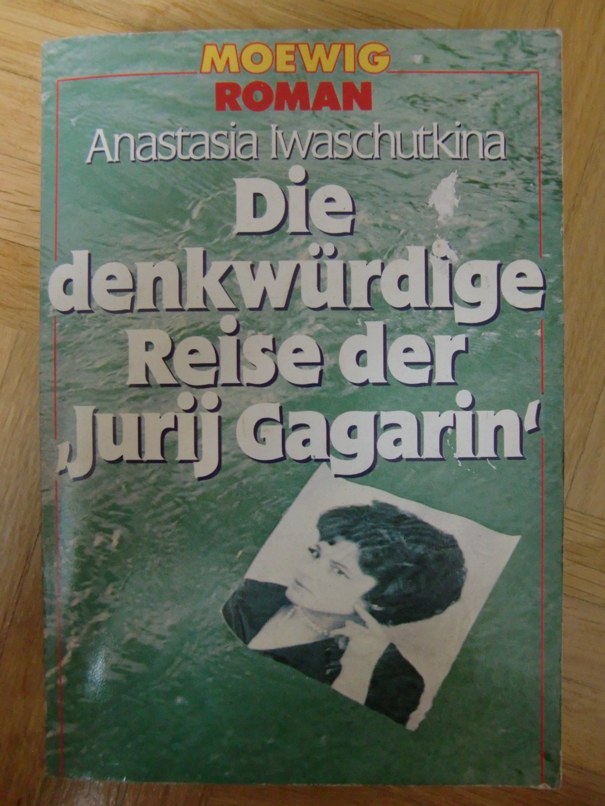 Die denkwürdige Reise der Jurij Gagarin Books