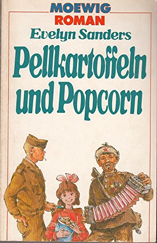 Pellkartoffeln und Popcorn. Roman. Contemporary literature