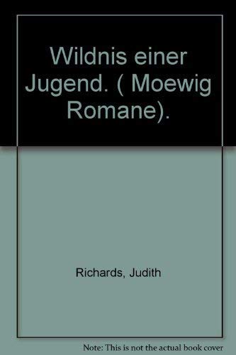 Wildnis einer Jugend. ( Moewig Romane). Books