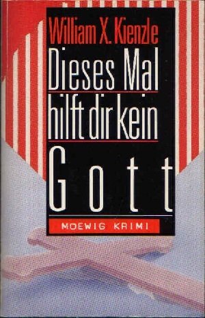 Dieses Mal hilft Dir kein Gott (Moewig-Taschenbücher. Romane) Books