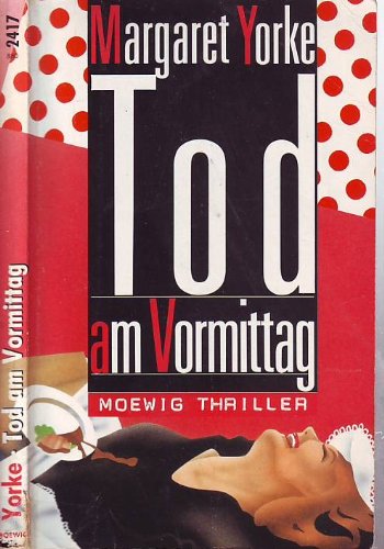 Tod am Vormittag. Thriller. Books