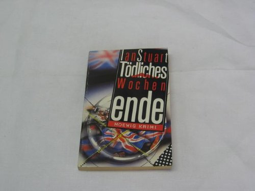 Tödliches Wochenende. ( Moewig Krimi) Books