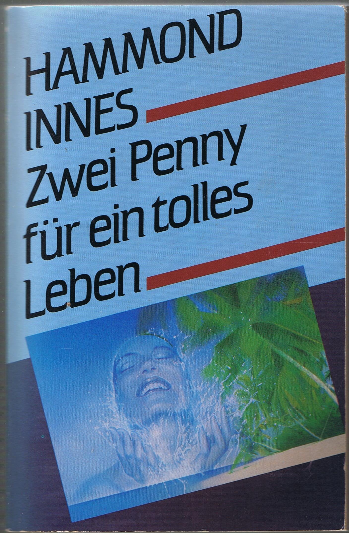 Zwei Penny für ein tolles Leben. ( Moewig Roman). Books
