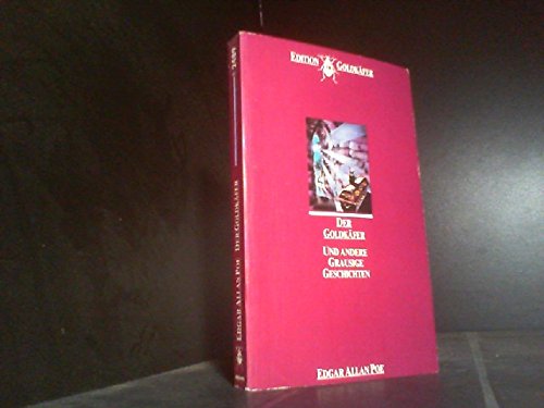 Der Goldkäfer und andere grausige Geschichten: (Edition Goldkäfer) (Moewig-Taschenbücher. Romane) Crime & Thrillers