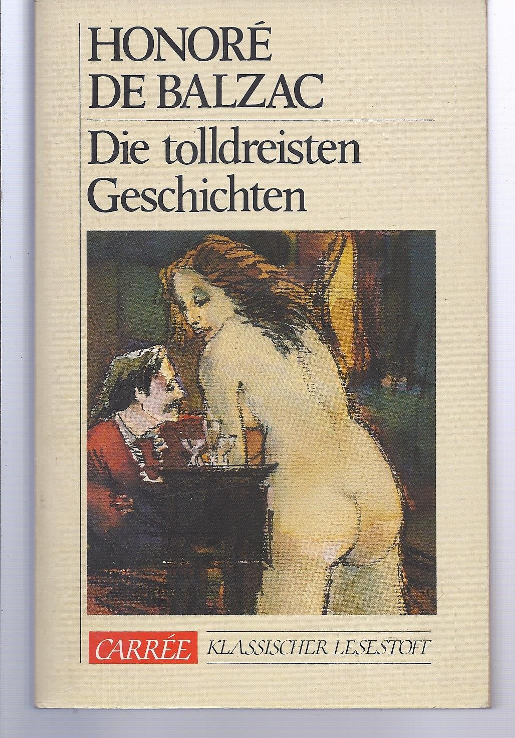 Die tolldreisten Geschichten. ( Carree. Klassischer Lesestoff). Books