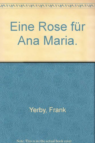 Eine Rose für Ana Maria: Roman Books