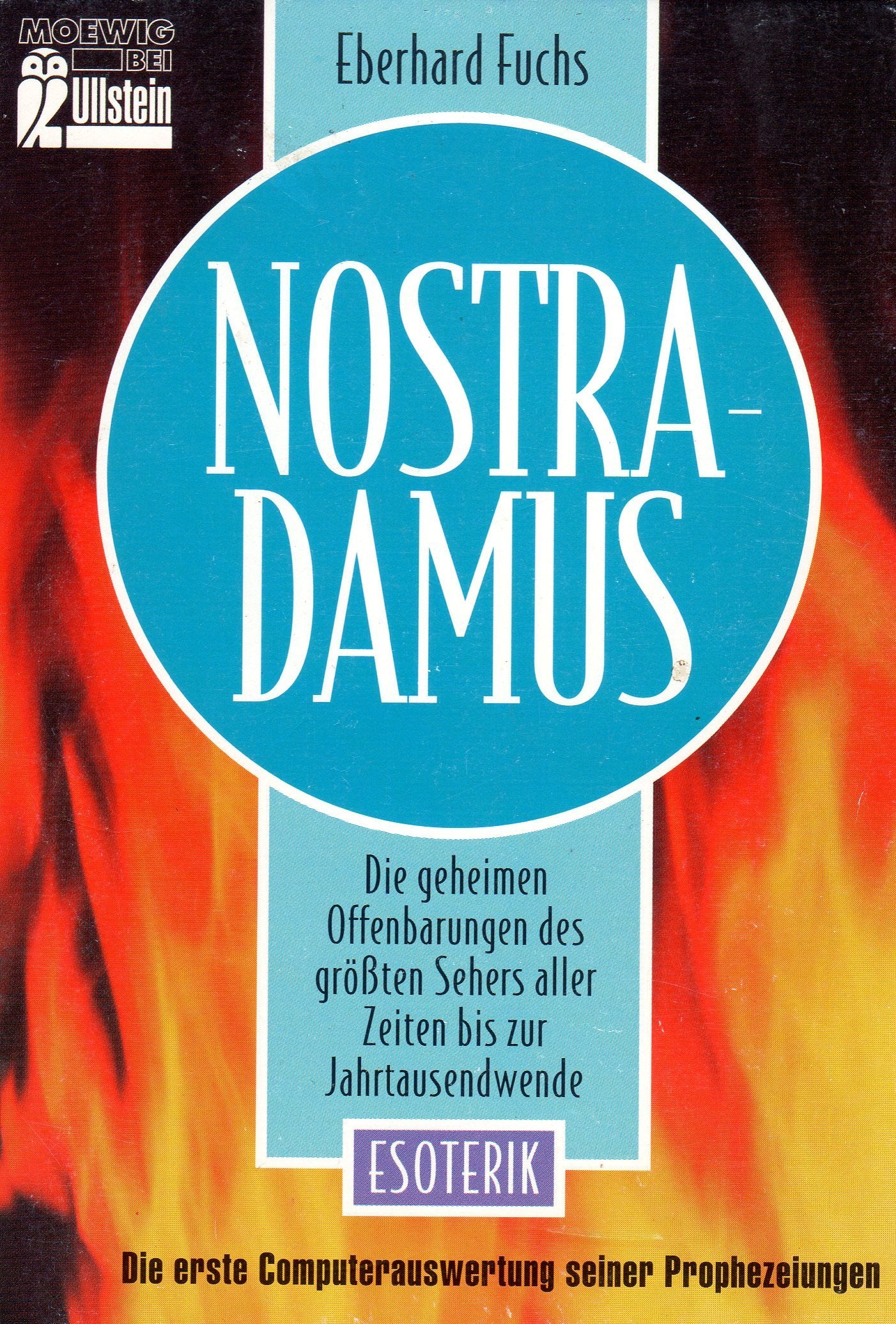 Nostradamus: Die geheimen Offenbarungen des größten Sehers aller Zeiten bis zur Jahrtausendwende Memories