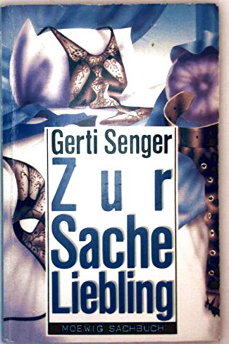 Zur Sache, Liebling. Partnerschaft. ( Moewig bei Ullstein). Partnership & Love