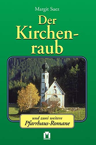 Der Kirchenraub und zwei weitere Pfarrhaus-Romane Books